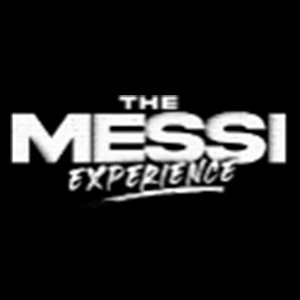 The Messi Experience